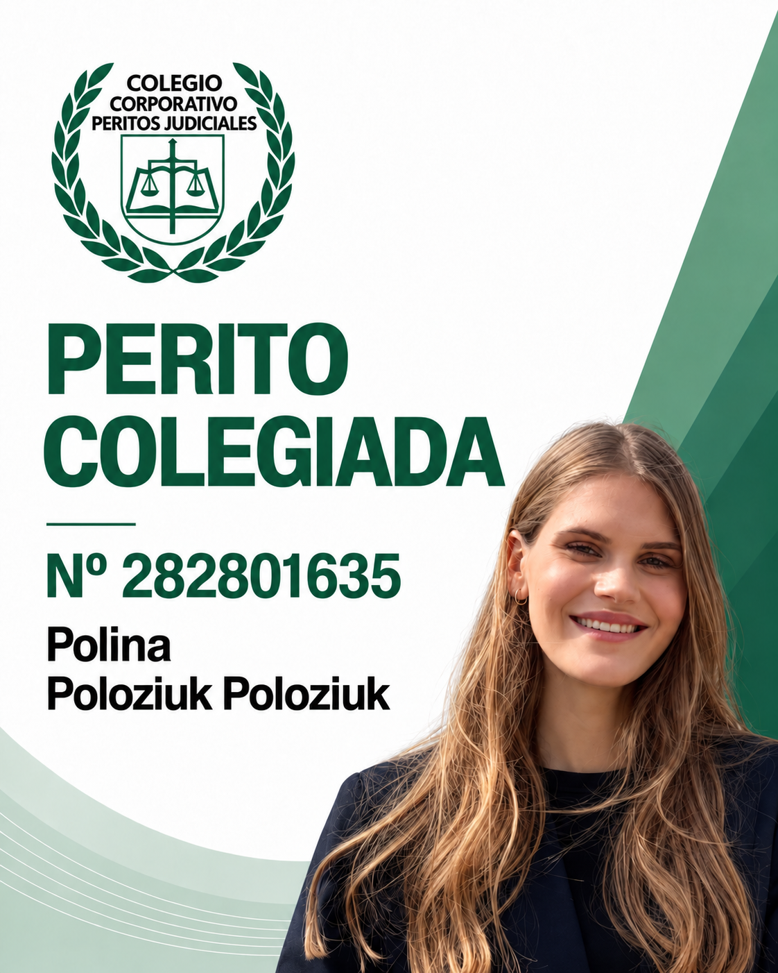 Polina Poloziuk Poloziuk · Colegio Corporativo de Peritos Judiciales · Perito colegiada n.º 282801635
